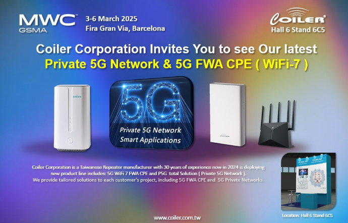 Coiler Corporation warmly invites you to join us at MWC 2025 in Barcelona, Spain!